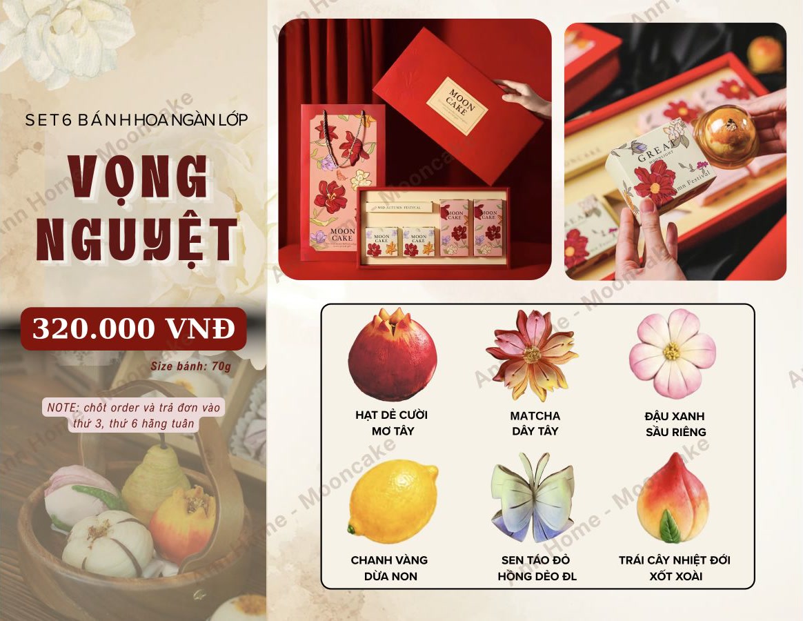 Set 6 bánh hoa ngàn lớp Vọng Nguyệt 320.000 đồng, bánh 70g. Chốt đơn thứ 3 và thứ 6. Vị: hạt dẻ cười mơ tây, matcha dâu tây, đậu xanh sầu riêng, chanh vàng dừa non, sen táo đỏ hồng đào Đà Lạt, trái cây nhiệt đới sốt xoài.